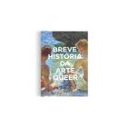 breve-historia-da-arte-queer