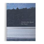 Historia das Aguas Rio Negro