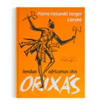  Lendas Africanas dos Orixas