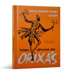  Lendas Africanas dos Orixas