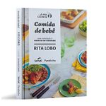 Comida de Bebe: Uma Introducao a Comida de Verdade