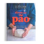 Direto ao Pao: Receitas Caseiras para Todas as Horas