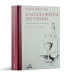 ENCICLOPEDIA DO VINHO: VINHOS, VINHEDOS E VINICOLAS