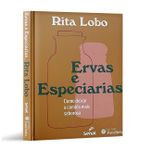 Ervas e Especiarias: Como Deixar a Comida Mais Saborosa