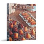 Salgados Infaliveis: Tecnicas e Receitas para Fazer e Vender