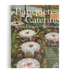 Banquetes e Catering: Arte, Ciencia e Tecnologia