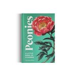 Peonies - A Little Book of Flowers