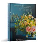 Seasonal Flower Arranging