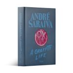 André Saraiva: Graffiti Life