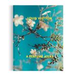 Louis Vuitton: a Perfume Atlas