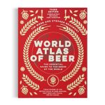 World Atlas Of Beer The Essential New Guide To The Beers Of The World