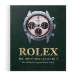 Rolex: The Impossible Collection (2nd Edition)