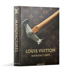 Louis Vuitton Manufactures