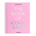 Fashionphile: The Book Of Iconic Bags
