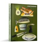 Que Cozinhar e Como Cozinhar, O