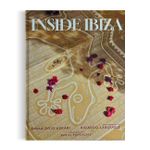 Inside Ibiza: a Balm For The Soul