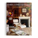Isabel López-quesada: Town & Country