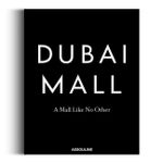 Dubai Mall - a Mall Like no Other