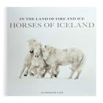 In The Land Of Fire And Ice: Horses Of Iceland