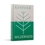 Kinfolk Wilderness: Kinfolk Adventures