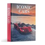 Iconic Cars: The Greatest Modern Classics