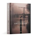 A New Light on Amsterdam