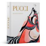 Pucci: The Art Of Fashion