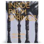 Inside Palm Springs