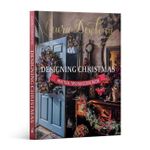 Laura Dowling Designing Christmas