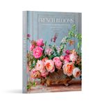 French Blooms: Floral Arrangements Inspired By Paris And Beyond