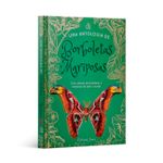 Uma Antologia de Borboletas e Mariposas