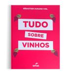 Tudo sobre Vinhos