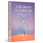 A Diamondis Forever - The Making of a Cultural Icon