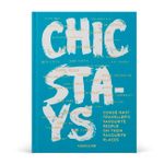 CHIC STAYS CONDE NAST TRAVELLERS