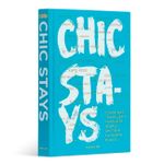 CHIC STAYS CONDE NAST TRAVELLERS
