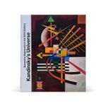Kandinsky s Universe: Geometric Abstractions In The 20th Century