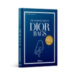 The Ultimate Guide To Dior Bags