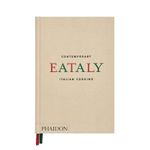Eataly: Contemporary Italian Cooking
