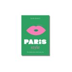 The Little Book Of Paris Style