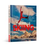 The Art Of Skiing: Iconic Slopes Around The Globe