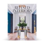 Refined Interiors: Timeless Homes For Modern Living