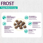 Ração Frost Puppy Medium & Large Cães Filhotes de Médio e Grande Porte 15kg Supra