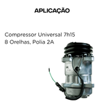 COMPRESSOR UNIVERSAL 7h15 FLEX 8 ORELHAS POLIA 2A (YN4371900322RC)