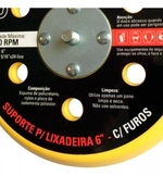 DISCO SUPORTE VELCRO LIXADEIRA PNEUMATICA 6 POL COM FUROS
