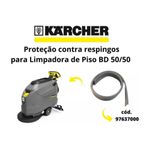 PROTEÇÃO CONTRA RESPINGOS KARCHER
