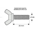 PARAFUSO BORBOLETA M6X25MM - MAKITA  