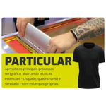 CURSO SERIGRAFIA TÊXTIL - PARTICULAR