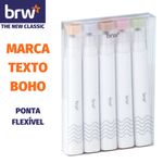 Kit 5 Marca Texto BRW Ponta Flexível - Edição Especial Boho