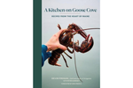 A Kitchen on Goose Cove: Recipes from the Heart of Maine - Devin Finigan