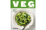 Veg Everything : Recipes for Weeknights, Parties and the Bites in Between - Tanya Sichynsky e New York Times Cooking 